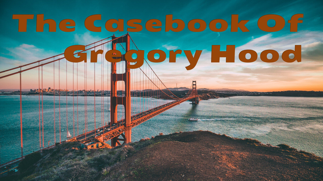 46-06-17 Casebook Of Gregory Hood (03)-The Murder Of Greg