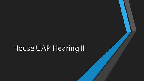 House UAP Hearing II