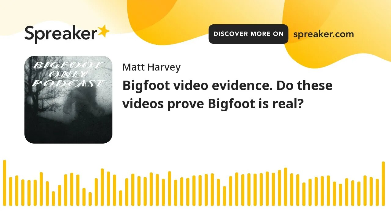 Bigfoot video evidence. Do these videos prove Bigfoot is real?