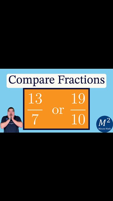 Comparing Fractions Made Easy! 13/7 or 19/10? | Minute Math Tricks - Part 97 #shorts