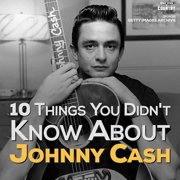 10 Things You Didn't Know About Johnny Cash