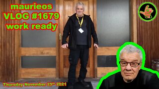 maurieos VLOG #1679 work ready