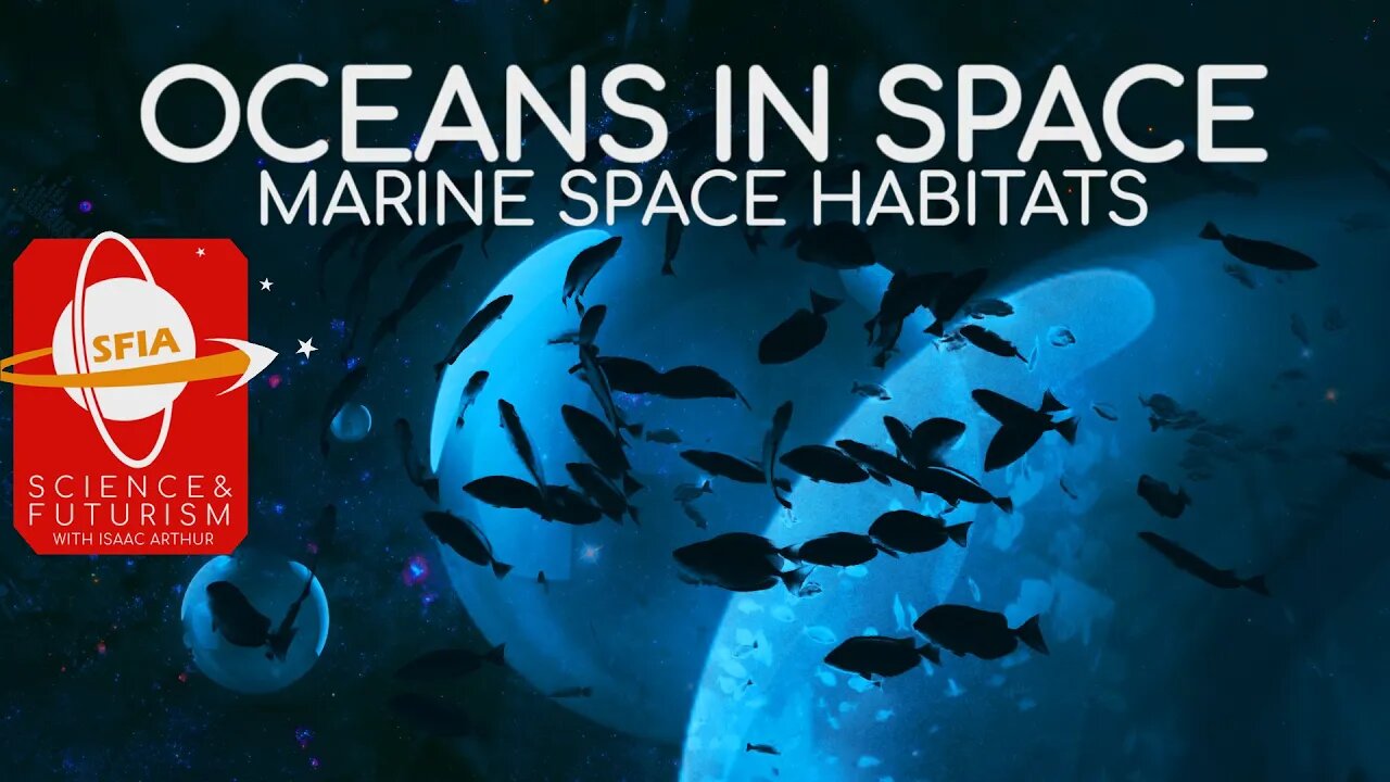 Oceans in Space: Marine Space Habitats & Preserves