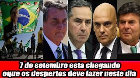 7 de setembro esta chegando oque os despertos deve fazer neste dia