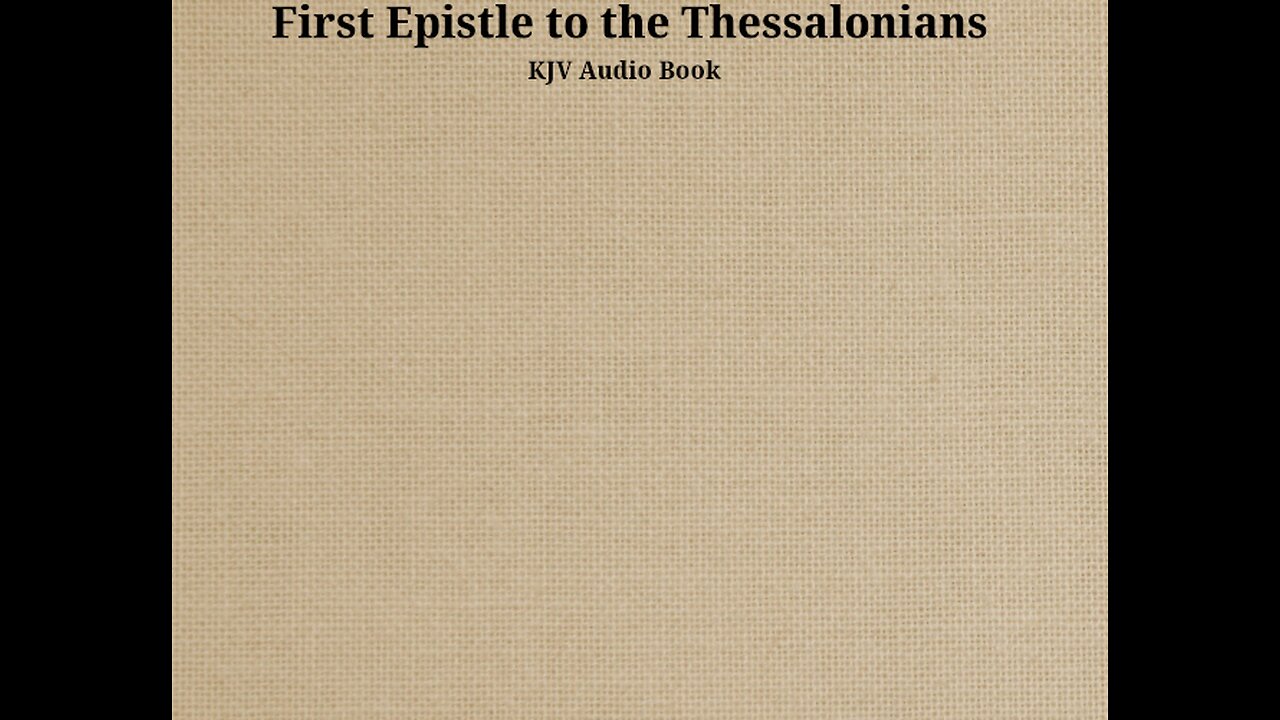 I Thessalonians - Ch 4 - KJV