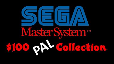 Build a PAL SEGA Master System Collection for $100