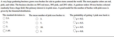 Statistics Help: A very large gardening business grows rose bushes for sale to garden stores around