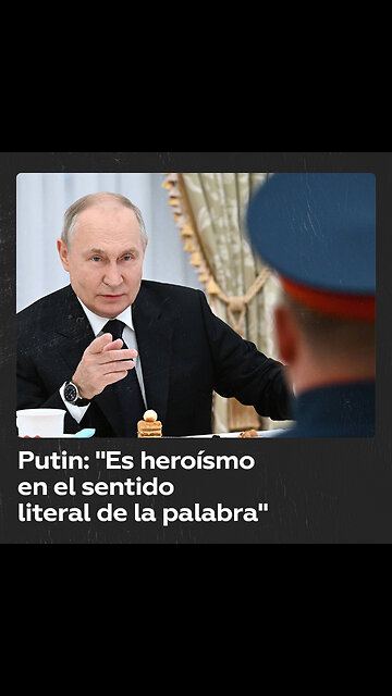 Putin se reúne con combatientes que repelieron una importante ofensiva en Donbass