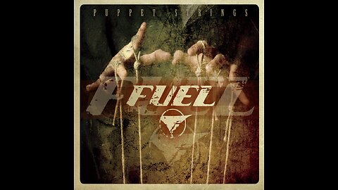 Fuel - Puppet Strings