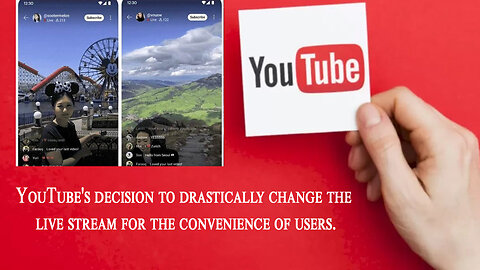 YouTube's decision to drastically change the live stream for the convenience of users