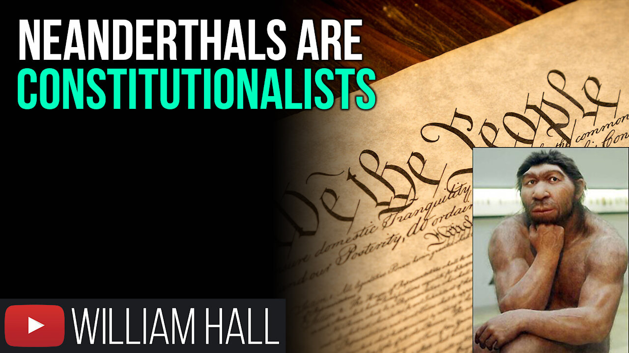 Neanderthals Are Constitutionalists | Ep. 28