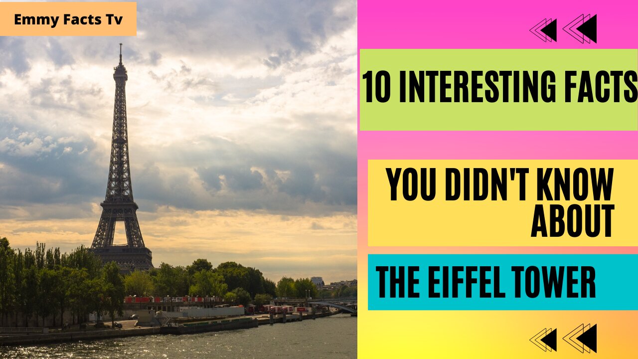 10 Interesting Facts You Didn't Know About The Eiffel Tower