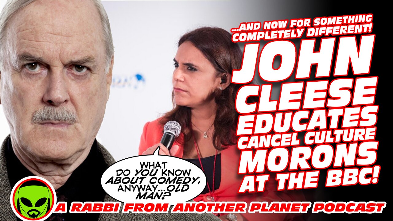 Monty Python’s John Cleese Educates The Cancel Culture Morons Who Have Taken Over the BBC!