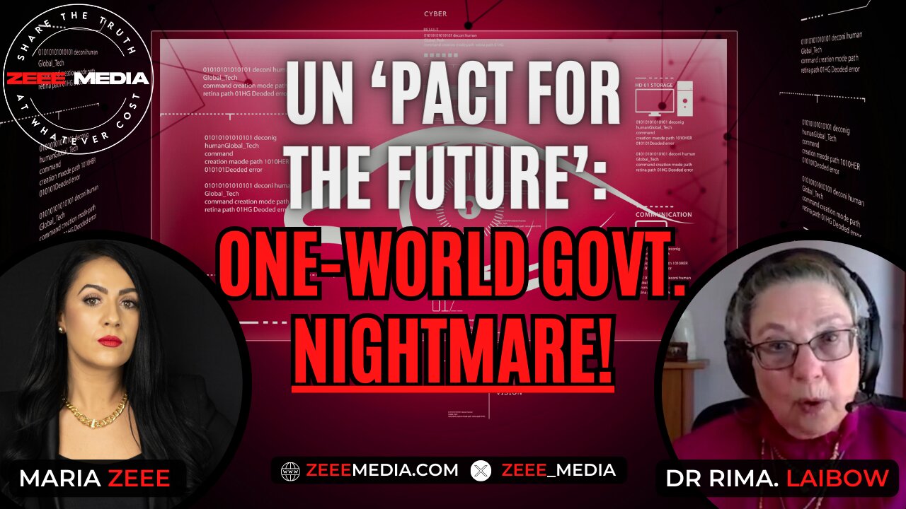 Dr. Rima Laibow - UN to Launch 'Pact for the Future': ONE-WORLD GOVERNMENT NIGHTMARE!