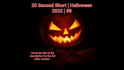 20 Second Short | Halloween 2022 | Halloween Music #Halloween #shorts #halloween2022 #8