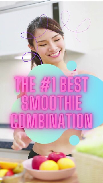The #1 Best Smoothie Combination