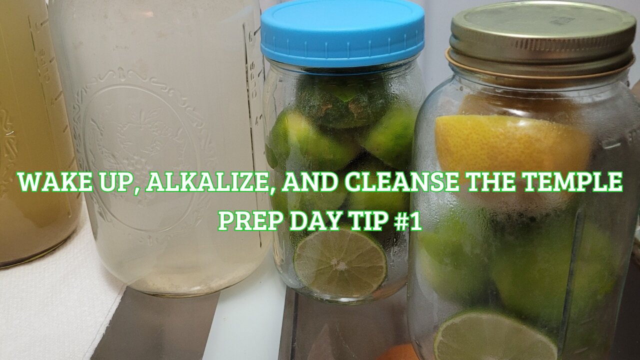 Start the day with a glass of lemon or lime water to alkalize & cleanse your system! Prep Day Tip 1