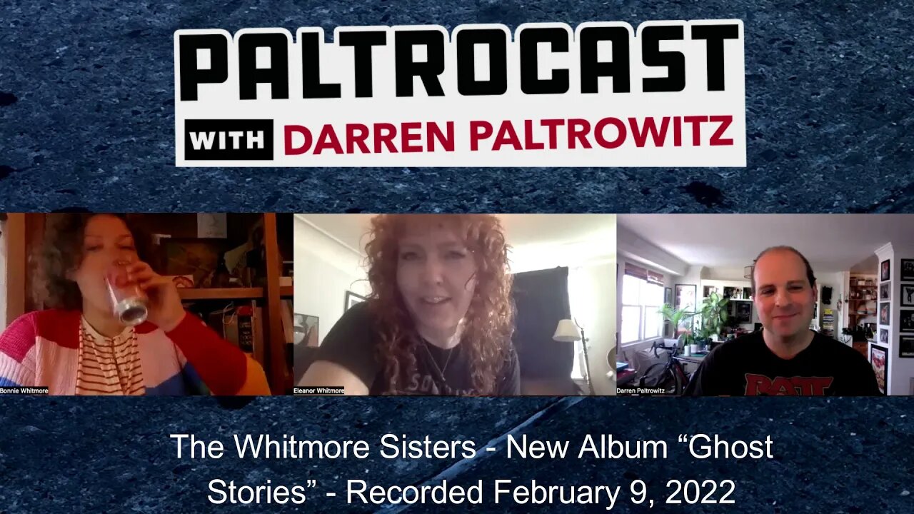 The Whitmore Sisters interview with Darren Paltrowitz