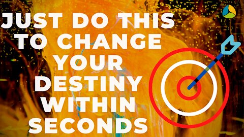 Yes, You Can Change Your Destiny(Not a Clickbait)