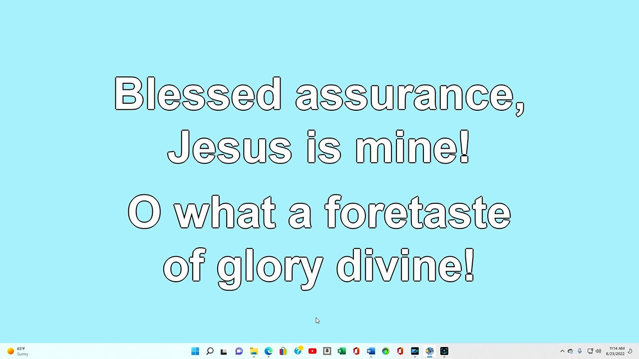 Blessed Assurance Verse 1