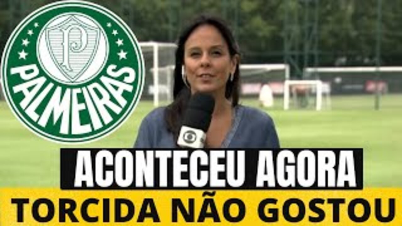 SAIU AGORA! TORCIDA NÃO ACREDITA! DIRETORIA CONFIRMOU TUDO! NOTÍCIAS DO PALMEIRAS