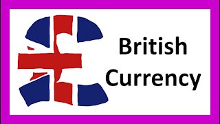 A History of British Currency (2/2)