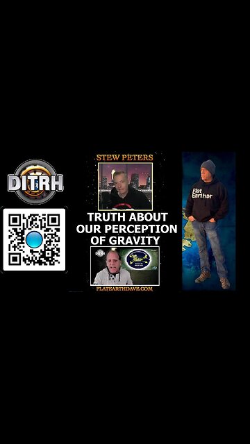 The Mind-Blowing Truth about Our Perception of Gravity - Stew Peters