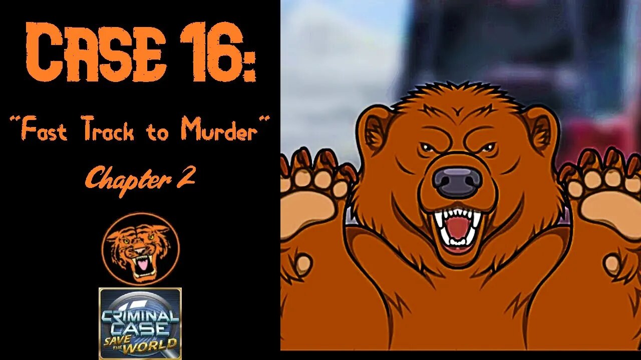 Save the World: Case 16 - "Fast Track to Murder" - Chapter 2