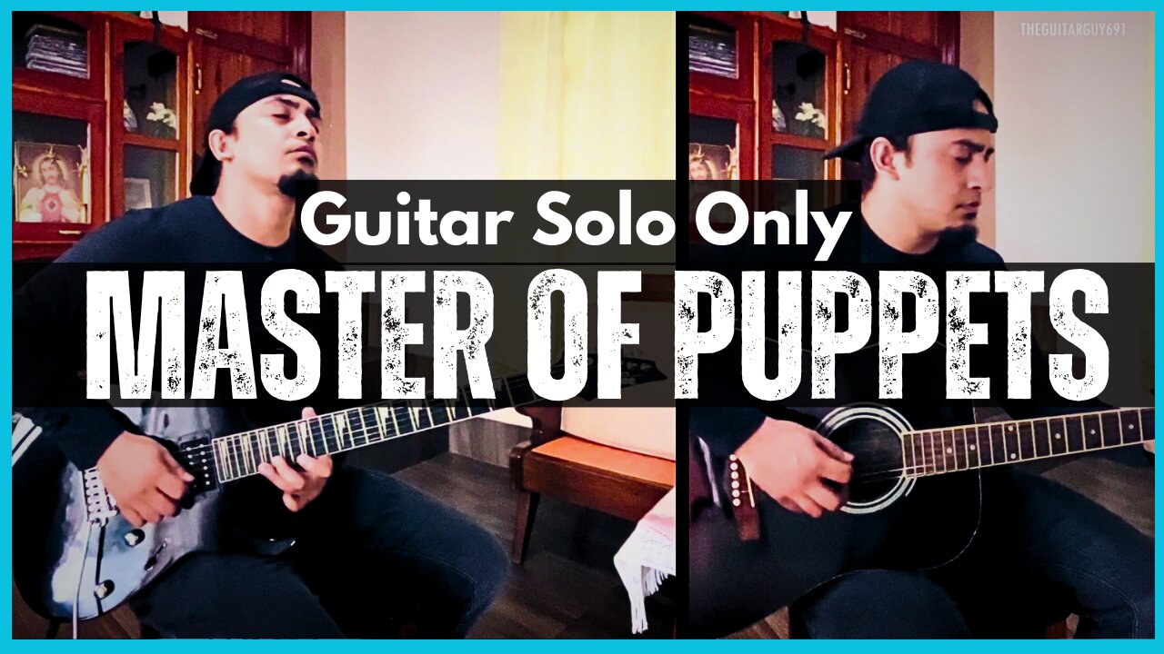 Master of Puppets | Guitar SOLO [ I & II ]