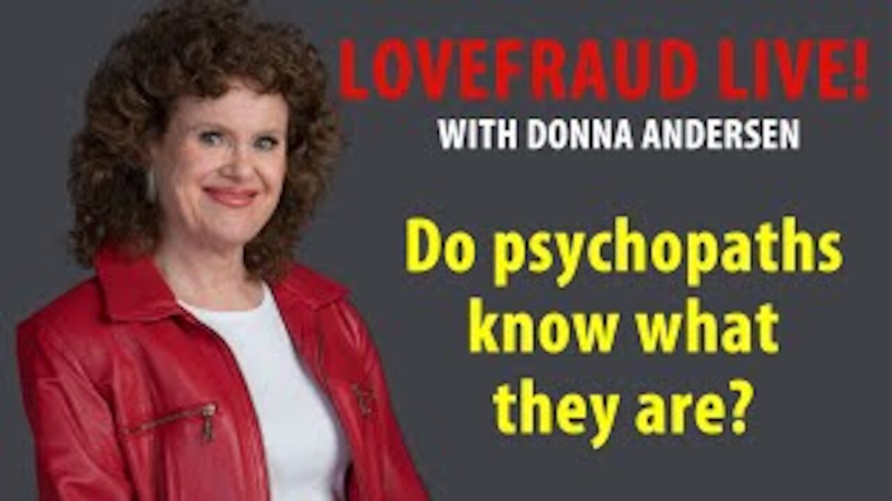 Do psychopaths know what they are?