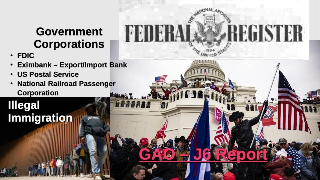 Episode 39: Federal Register, Immigration, Government Corporations and GAO-J6