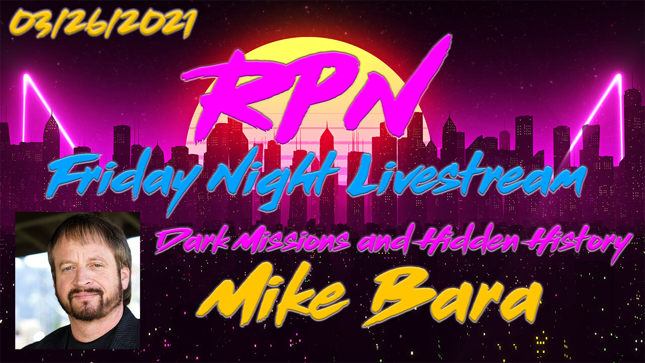 Author & Researcher Mike Bara Joins RedPill78 on Friday Night Livestream