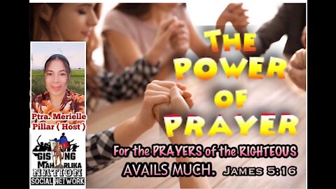 GMN - The Power of Prayer with Ptra. Merielle Pilar - Jan 06, 2022