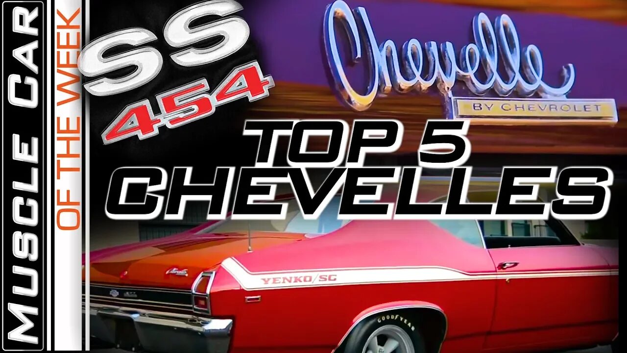 Top Chevelles Volume 1 - Muscle Car Of The Week Video Episode 324 V8TV