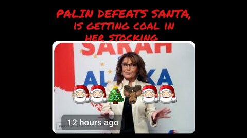 PALIN DEFEATS SANTA. WHITE HOUSE TWEET OF LIES.