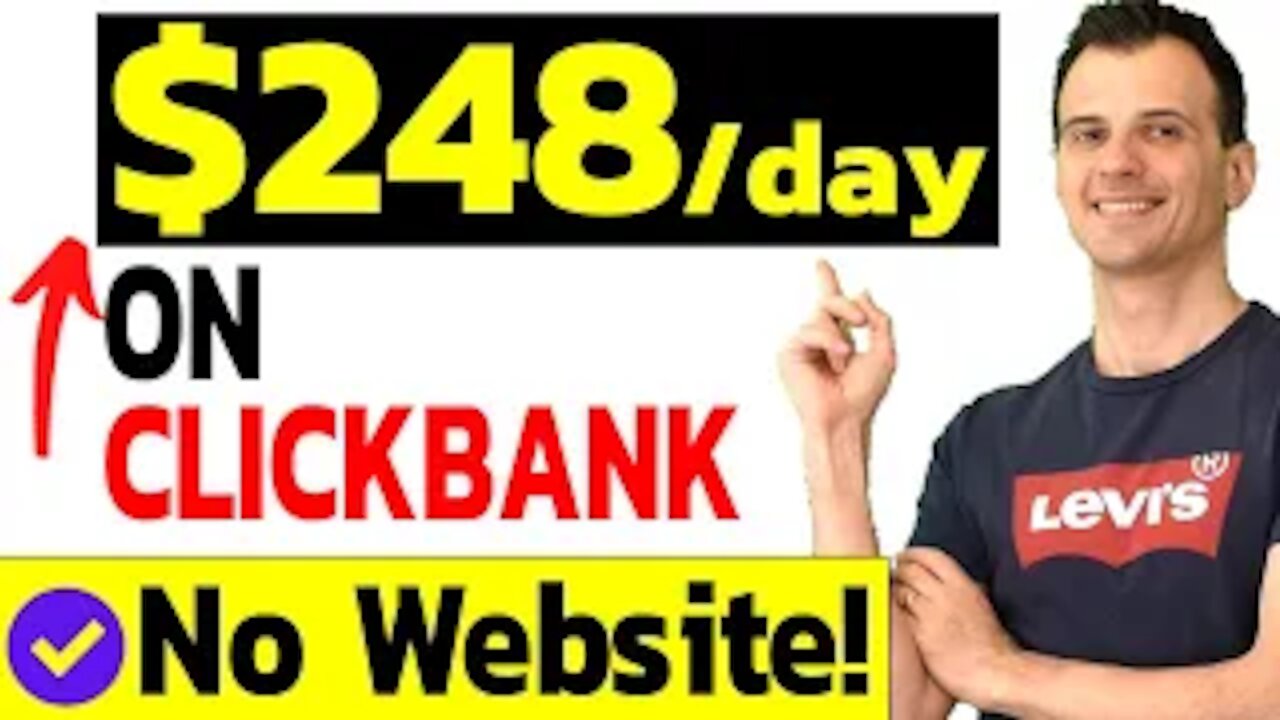 CLICKBANK AFFILIATE MARKETING: $248/day for Beginners