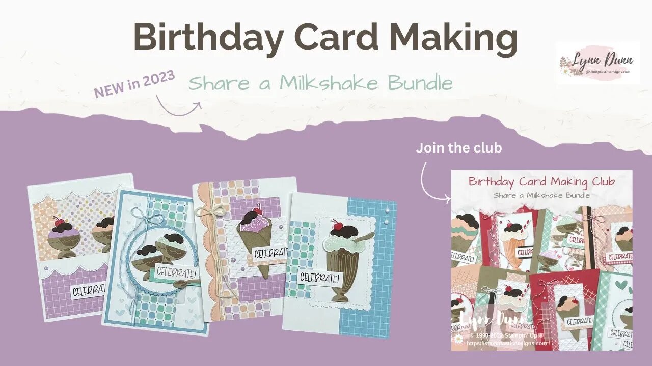 Share a Milkshake - Birthday Card Ideas and NEW Card Making Club