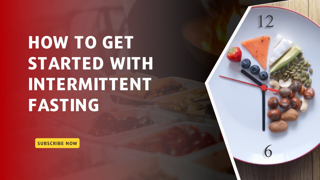 How to Get Started with Intermittent Fasting