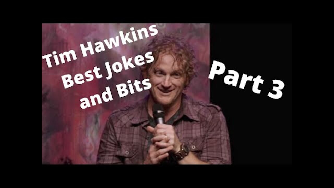 Tim Hawkins Best Jokes and Bits: Part 3