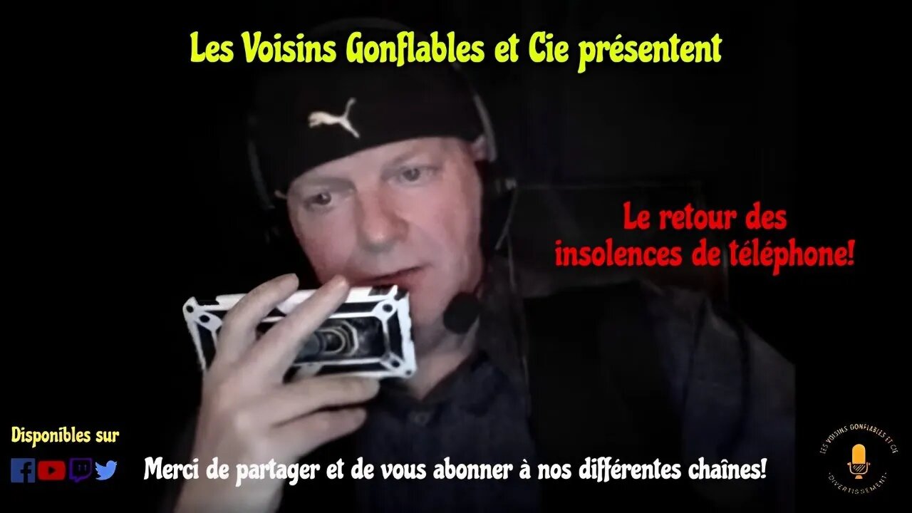 Le retour des insolences de téléphone.