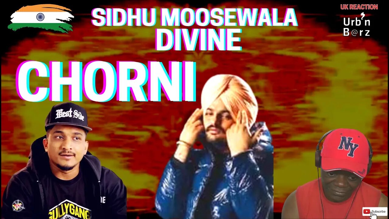 🇮🇳 🔥 Urb’n Barz reaction CHORNI (Official Video) SIDHU MOOSE WALA ft DIVINE | UK Reaction