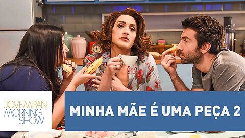 Edgard x Helen: "Minha Mãe é uma Peça 2" é legal ou não? | Morning Show