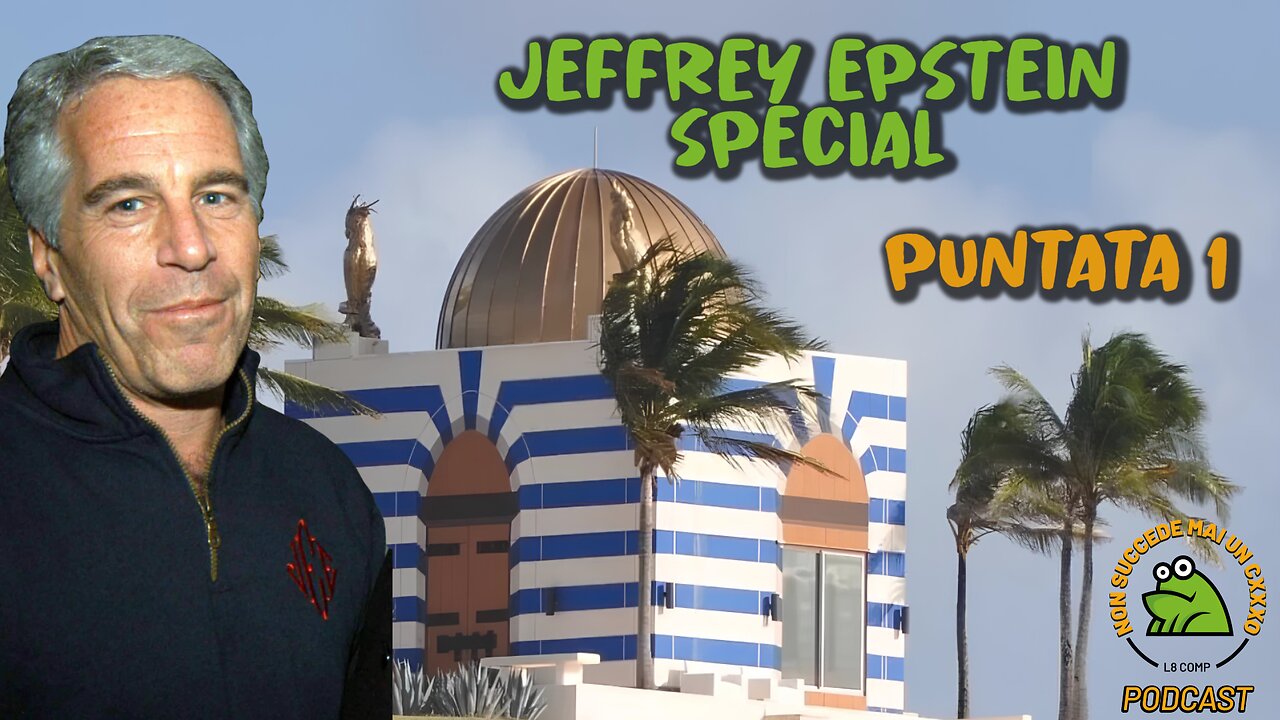 Non Succede Mai Un CxxxO PODCAST - Puntata 1 Jeffrey Epstein Special