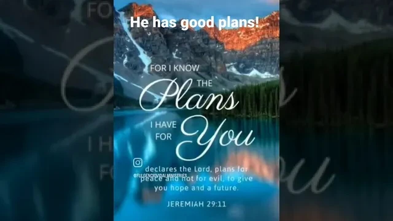 God Has Good Plans For Us!