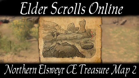 Northern Elsweyr CE Treasure Map 2 [Elder Scrolls Online] ESO