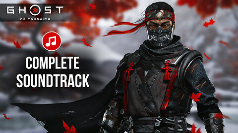 Ghost of Tsushima | Complete Original Soundtrack