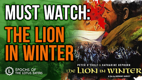 The Lion In Winter is a Must Watch