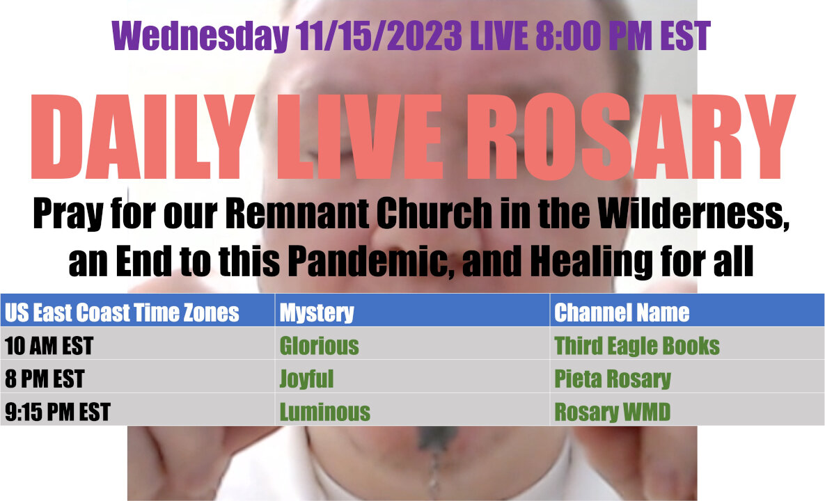 Mary's Daily Live Holy Rosary Prayer at 8:00 p.m. EST 11/15/2023