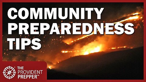 Tips to Build Your Community Preparedness Plan Before Disaster Strikes