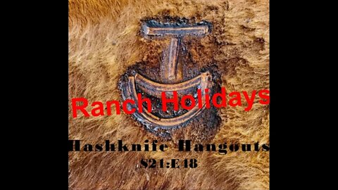 Christmas on the Ranch | The Holidays (Hashknife Hangouts - S21:E48)